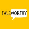 Taleworthy