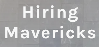 Hiring Maverics